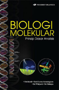 Image of Biologi Molekular; Prinsip Dasar Analisis