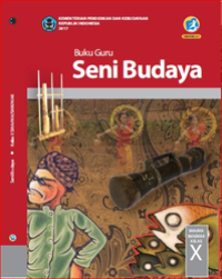 Image of Buku Guru Seni Budaya untuk SMA/MA/SMK/MAK Kelas XII Revisi 2018