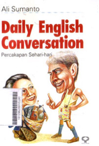Image of Daily English Conversation : Percakapan Sehari-hari