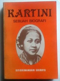 Image of Kartini : Sebuah Biografi