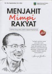 Image of Menjahit Mimpi Rakyat: Catatan Kang Woto dalam Kepemimpinannya