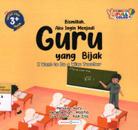 Image of Bismillah Aku Ingin Jadi Guru Yang Bijak