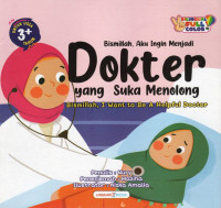 Image of Bismillah Aku Ingin Menjadi Dokter Yang Suka Menolong