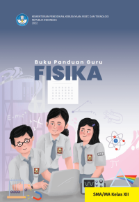 Image of Buku Panduan Guru Fisika untuk SMA/MA Kelas XII