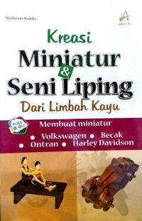 Image of Kreasi Miniatur dan Seni Liping dari Limbah Kayu