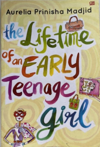 Image of The Lifetime of An Early Teenage Girl