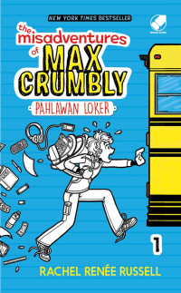 Image of The Misadventure of Max Crumbly 1 : Pahlawan Loker